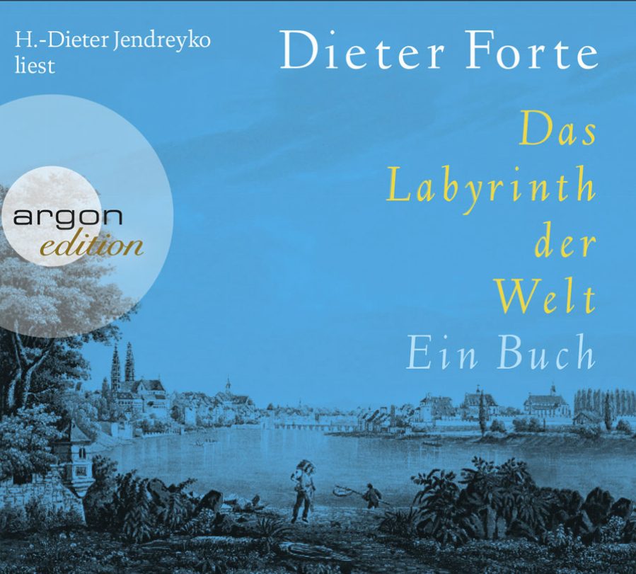 „Das Labyrinth der Welt – Ein Buch“ von Dieter Forte